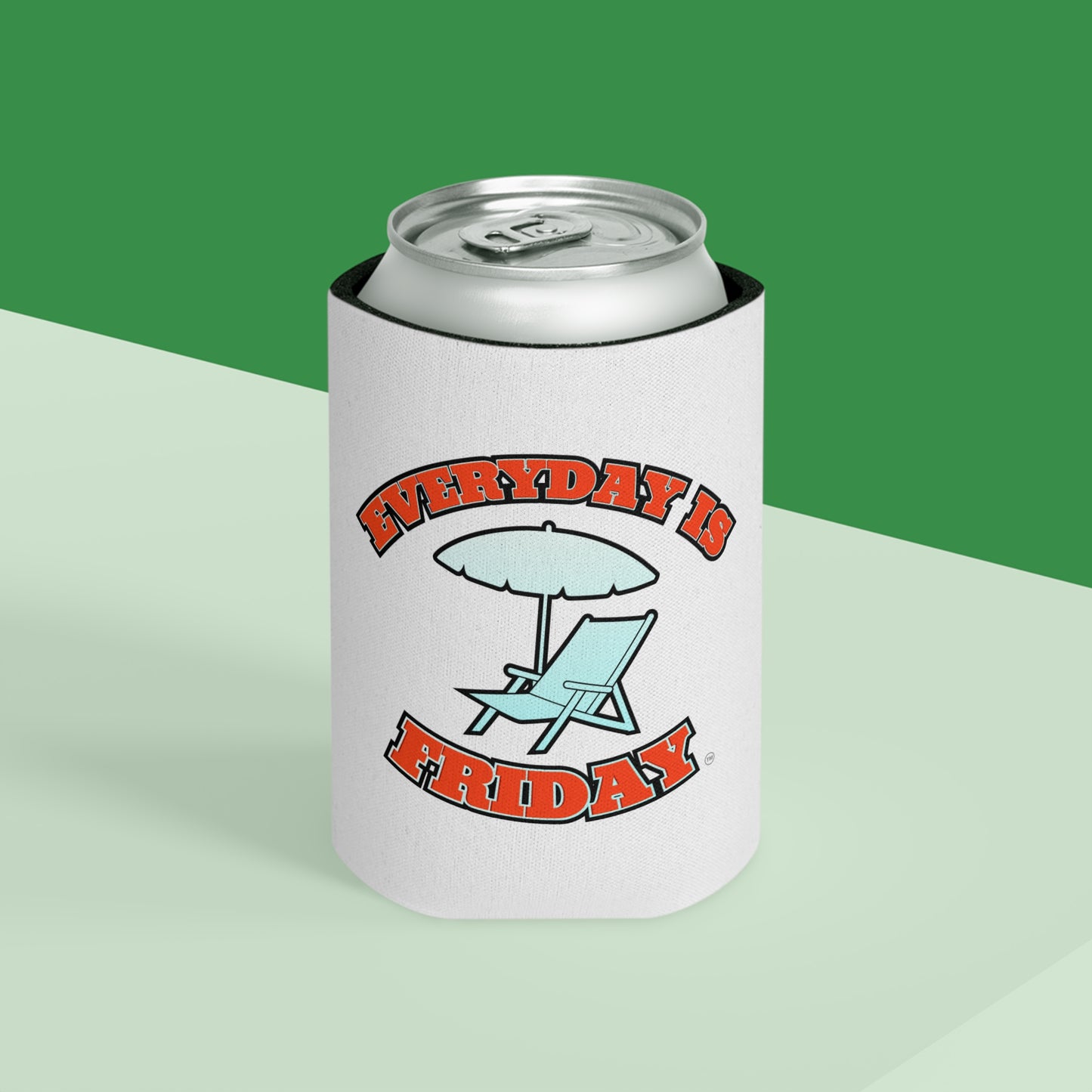 Everyday is Friday Koozie Can Cooler