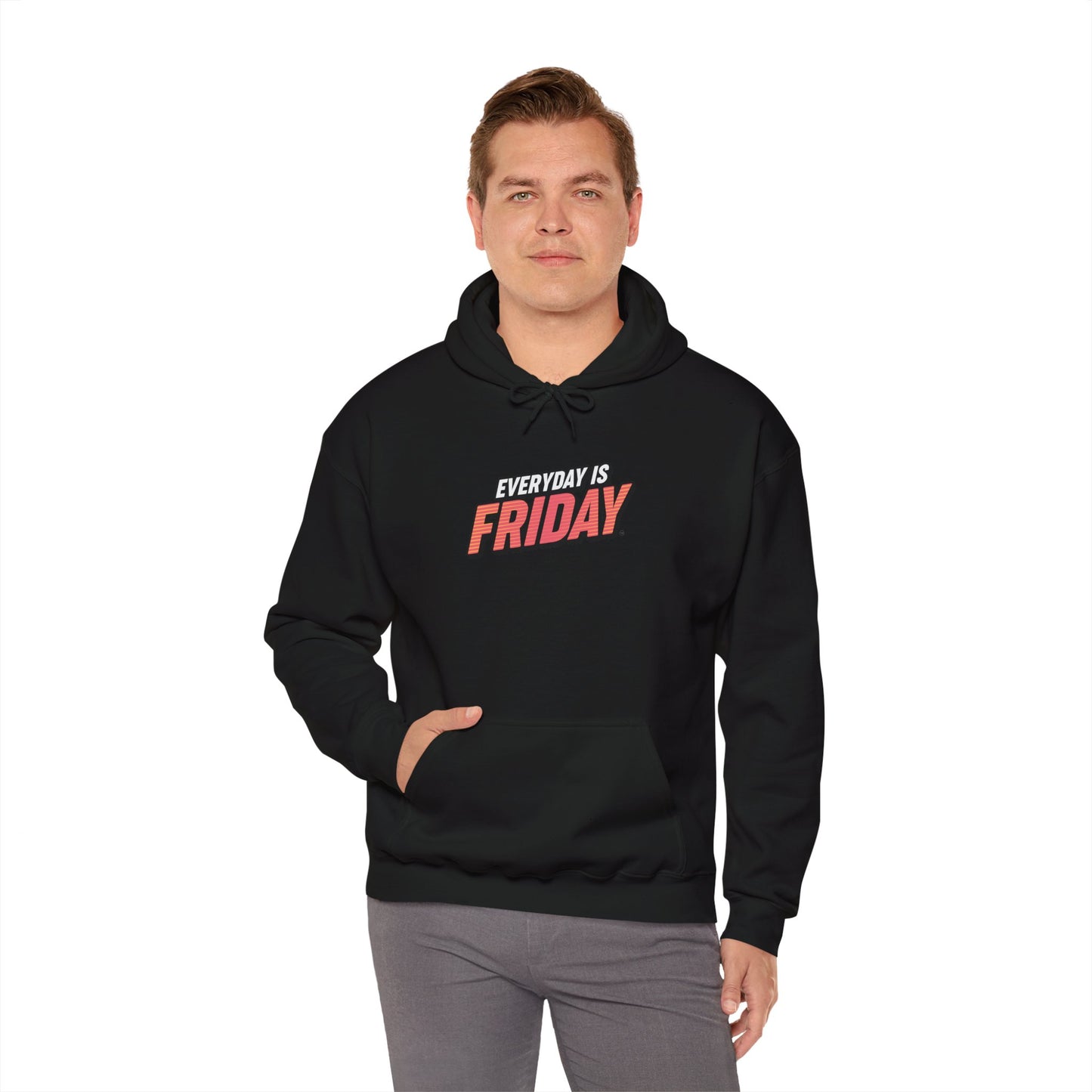 Everyday is Friday Hoodie, Unisex Sweatshirt,