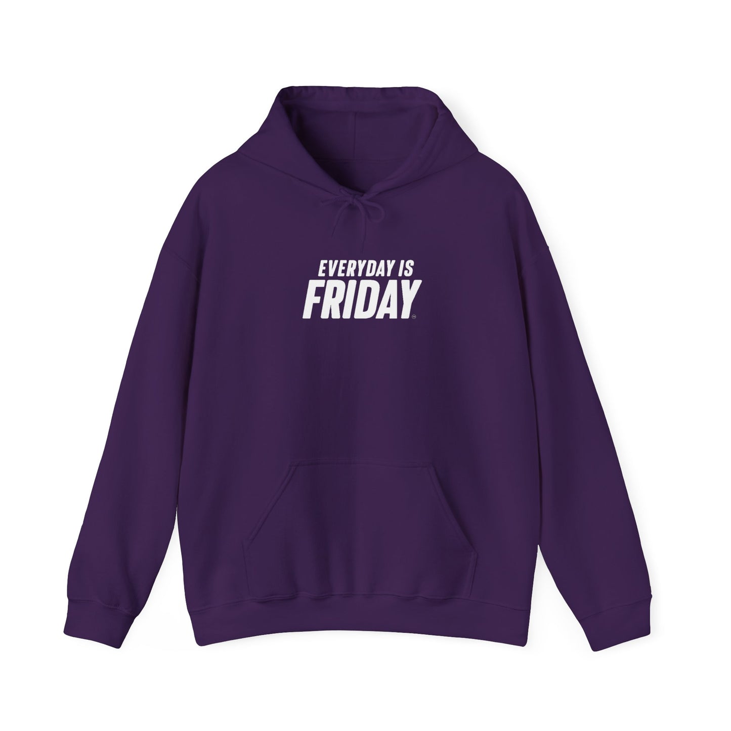 Everyday Is Friday Hooded Sweatshirt