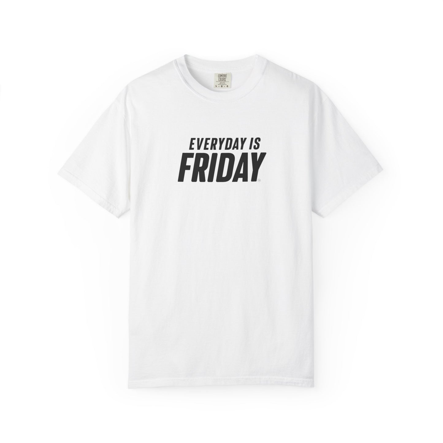 Everyday is Friday T-shirt, White, Blue, Gray T- shirts