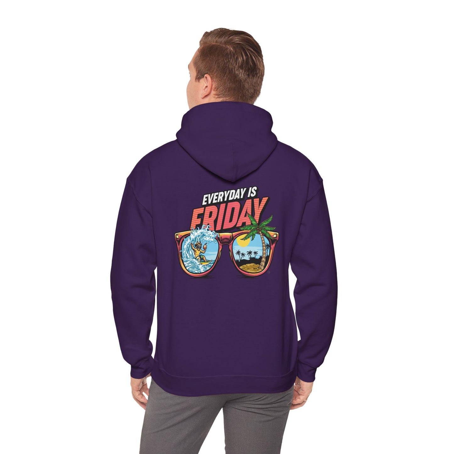 Everyday Is Friday Hooded Sweatshirt